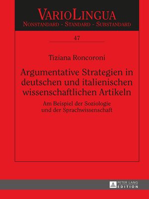 cover image of Argumentative Strategien in deutschen und italienischen wissenschaftlichen Artikeln